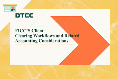 FICC Client Clearing Models & Related Considerations